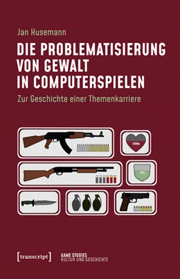 Abbildung von Husemann | Die Problematisierung von Gewalt in Computerspielen | 1. Auflage | 2022 | beck-shop.de