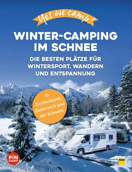 Abbildung von Meyer | Yes we camp! Winter-Camping im Schnee | 1. Auflage | 2022 | beck-shop.de