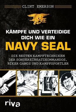 Abbildung von Emerson | Kämpfe und verteidige dich wie ein Navy SEAL | 1. Auflage | 2022 | beck-shop.de