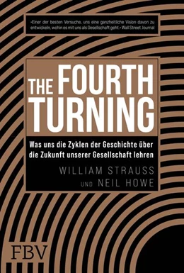 Abbildung von Howe / Strauss | The Fourth Turning | 1. Auflage | 2022 | beck-shop.de