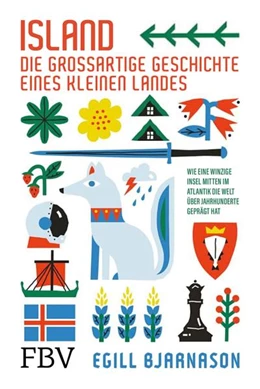 Abbildung von Bjarnason | Island - die großartige Geschichte eines kleinen Landes | 1. Auflage | 2022 | beck-shop.de