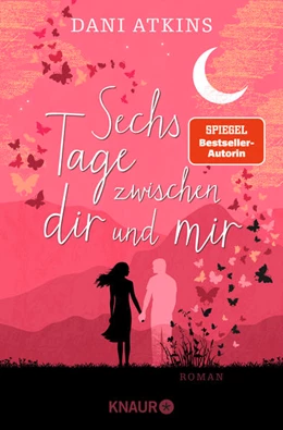 Abbildung von Atkins | Sechs Tage zwischen dir und mir | 1. Auflage | 2022 | beck-shop.de