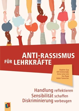 Abbildung von Yumurtaci / Lutz | Anti-Rassismus für Lehrkräfte | 1. Auflage | 2023 | beck-shop.de