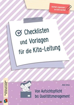 Abbildung von Simon | Checklisten und Vorlagen für die Kita-Leitung | 1. Auflage | 2022 | beck-shop.de