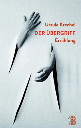 Abbildung von Krechel | Der Übergriff | 1. Auflage | 2022 | beck-shop.de