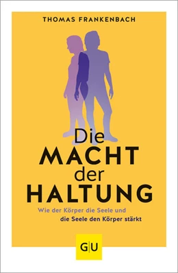 Abbildung von Frankenbach | Die Macht der Haltung | 1. Auflage | 2023 | beck-shop.de