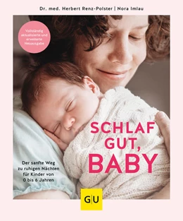 Abbildung von Imlau / Renz-Polster | Schlaf gut, Baby! | 1. Auflage | 2022 | beck-shop.de