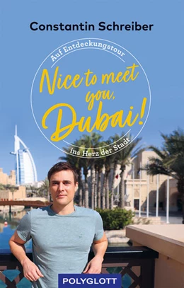 Abbildung von Schreiber | Nice to meet you, Dubai! | 1. Auflage | 2022 | beck-shop.de