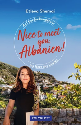 Abbildung von Rama / Shemai | Nice to meet you, Albanien! | 1. Auflage | 2023 | beck-shop.de