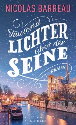 Abbildung von Barreau | Tausend Lichter über der Seine | 1. Auflage | 2022 | beck-shop.de