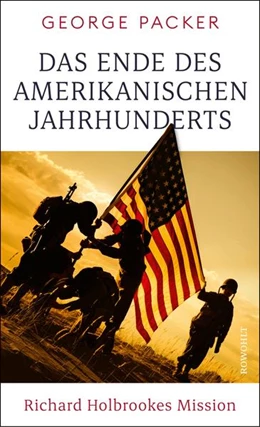 Abbildung von Packer | Das Ende des amerikanischen Jahrhunderts | 1. Auflage | 2022 | beck-shop.de