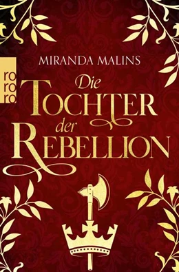 Abbildung von Malins | Die Tochter der Rebellion | 1. Auflage | 2023 | beck-shop.de