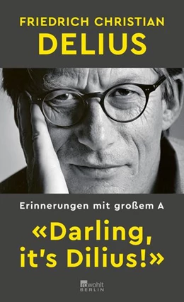 Abbildung von Delius | «Darling, it's Dilius!» | 1. Auflage | 2023 | beck-shop.de