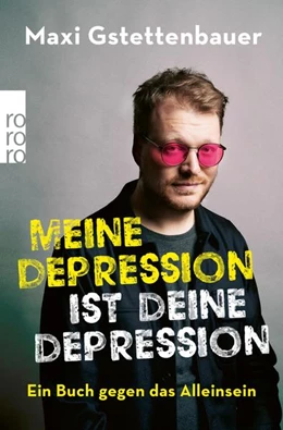 Abbildung von Gstettenbauer | Meine Depression ist deine Depression | 1. Auflage | 2022 | beck-shop.de
