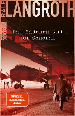 Abbildung von Langroth | Das Mädchen und der General | 1. Auflage | 2023 | beck-shop.de