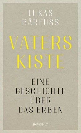 Abbildung von Bärfuss | Vaters Kiste | 1. Auflage | 2022 | beck-shop.de