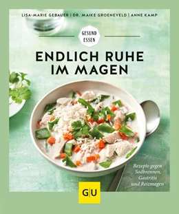 Abbildung von Groeneveld / Kamp | Endlich Ruhe im Magen | 1. Auflage | 2022 | beck-shop.de