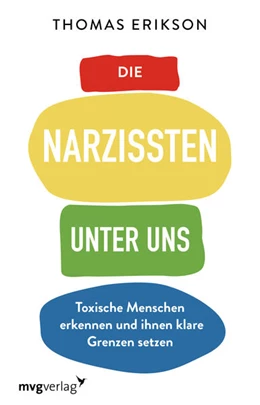 Abbildung von Erikson | Die Narzissten unter uns | 1. Auflage | 2022 | beck-shop.de