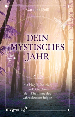 Abbildung von Deiß | Dein mystisches Jahr | 1. Auflage | 2022 | beck-shop.de
