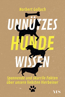 Abbildung von Golluch | Unnützes Hundewissen | 1. Auflage | 2022 | beck-shop.de