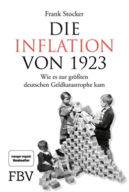 Abbildung von Stocker | Die Inflation von 1923 | 1. Auflage | 2022 | beck-shop.de