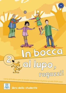 Abbildung von Caon / Ceccon | In bocca al lupo, ragazzi! 2 | 1. Auflage | 2022 | beck-shop.de
