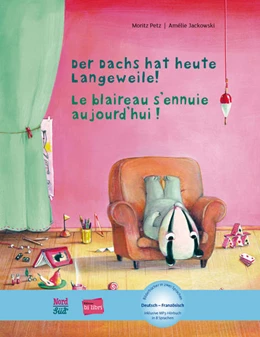 Abbildung von Petz | Der Dachs hat heute Langeweile!. Deutsch-Französisch | 1. Auflage | 2022 | beck-shop.de