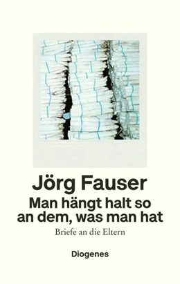 Abbildung von Fauser / Graf | Man hängt halt so an dem, was man hat | 1. Auflage | 2023 | beck-shop.de