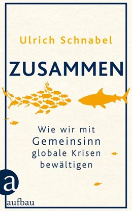 Abbildung von Schnabel | Zusammen | 1. Auflage | 2022 | beck-shop.de