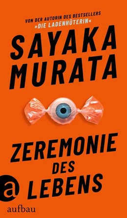 Abbildung von Murata | Zeremonie des Lebens | 1. Auflage | 2022 | beck-shop.de