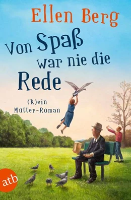 Abbildung von Berg | Von Spaß war nie die Rede | 1. Auflage | 2023 | beck-shop.de