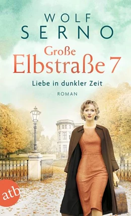 Abbildung von Serno | Große Elbstraße 7 - Liebe in dunkler Zeit | 1. Auflage | 2022 | beck-shop.de