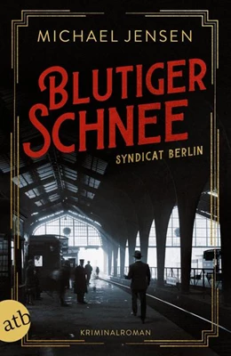 Abbildung von Jensen | Blutiger Schnee | 1. Auflage | 2022 | beck-shop.de