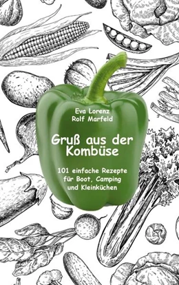 Abbildung von Lorenz / Marfeld | Gruß aus der Kombüse | 1. Auflage | 2022 | beck-shop.de