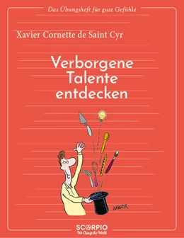 Abbildung von Saint Cyr | Das Übungsheft für gute Gefühle - Verborgene Talente entdecken | 1. Auflage | 2022 | beck-shop.de