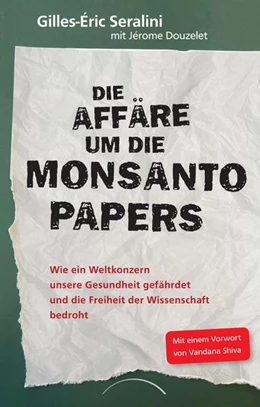 Abbildung von Seralini / Douzelet | Die Affäre um die Monsanto Papers | 1. Auflage | 2022 | beck-shop.de