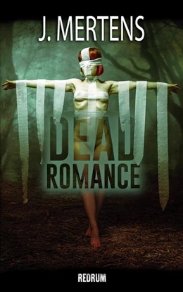 Abbildung von Mertens | Dead Romance | 1. Auflage | 2021 | beck-shop.de