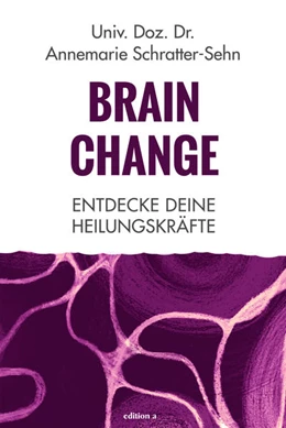 Abbildung von Schratter-Sehn | Brain Change | 1. Auflage | 2022 | beck-shop.de
