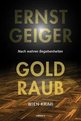 Abbildung von Geiger | Goldraub | 1. Auflage | 2022 | beck-shop.de