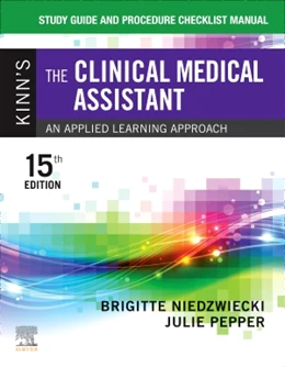 Abbildung von Niedzwiecki / Pepper | Study Guide and Procedure Checklist Manual for Kinn's The Clinical Medical Assistant | 15. Auflage | 2022 | beck-shop.de