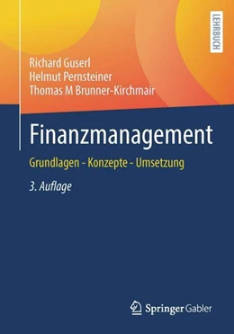 Abbildung von Guserl / Pernsteiner | Finanzmanagement | 3. Auflage | 2022 | beck-shop.de