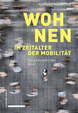 Abbildung von Margreiter | Wohnen im Zeitalter der Mobilität | 1. Auflage | 2022 | beck-shop.de