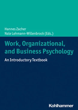 Abbildung von Zacher / Lehmann-Willenbrock | Work, Organizational, and Business Psychology | 1. Auflage | 2023 | beck-shop.de
