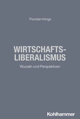 Abbildung von Krings | Wirtschaftsliberalismus | 1. Auflage | 2025 | beck-shop.de