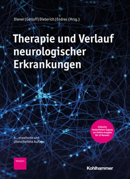 Abbildung von Diener / Gerloff | Therapie und Verlauf neurologischer Erkrankungen | 8. Auflage | 2023 | beck-shop.de