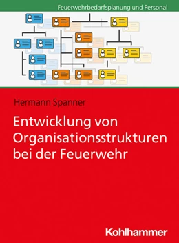 Abbildung von Spanner | Entwicklung von Organisationsstrukturen bei der Feuerwehr | 1. Auflage | 2025 | beck-shop.de