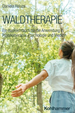 Abbildung von Haluza | Waldtherapie | 1. Auflage | 2024 | beck-shop.de