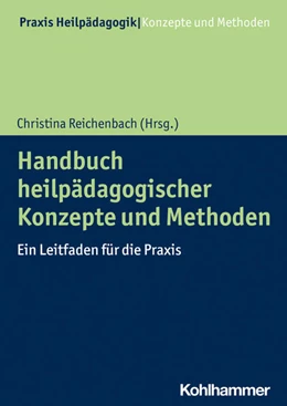 Abbildung von Reichenbach | Handbuch heilpädagogischer Konzepte und Methoden | 1. Auflage | 2023 | beck-shop.de
