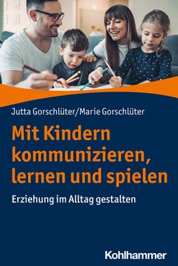 Abbildung von Gorschlüter | Mit Kindern kommunizieren, lernen und spielen | 1. Auflage | 2023 | beck-shop.de