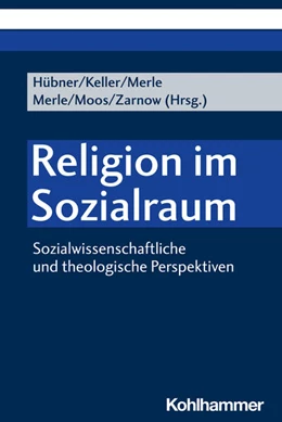 Abbildung von Hübner / Keller | Religion im Sozialraum | 1. Auflage | 2023 | beck-shop.de